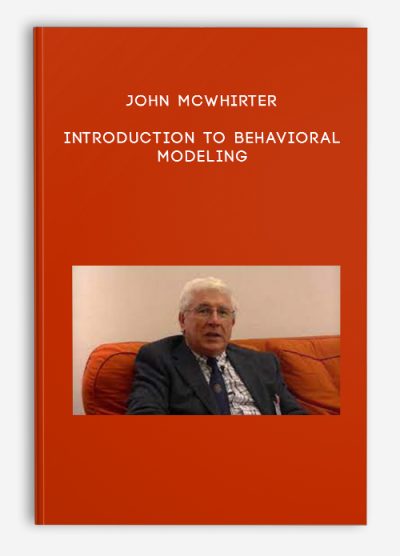 John McWhirter – Introduction to Behavioral Modeling