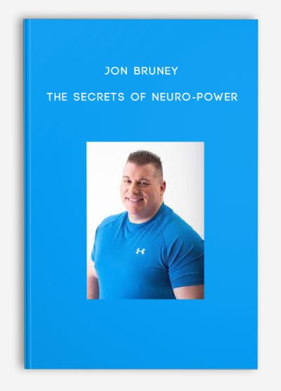 Jon Bruney – The Secrets of Neuro-Power