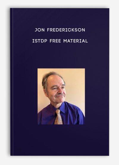 Jon Frederickson – ISTDP Free Material