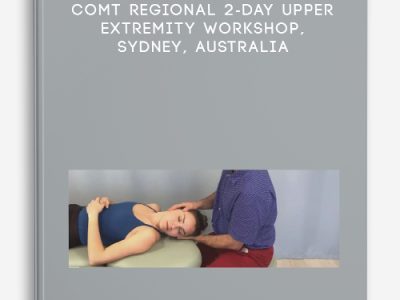 Joseph Muscolino – COMT Regional 2-Day Upper Extremity Workshop, Sydney, Australia