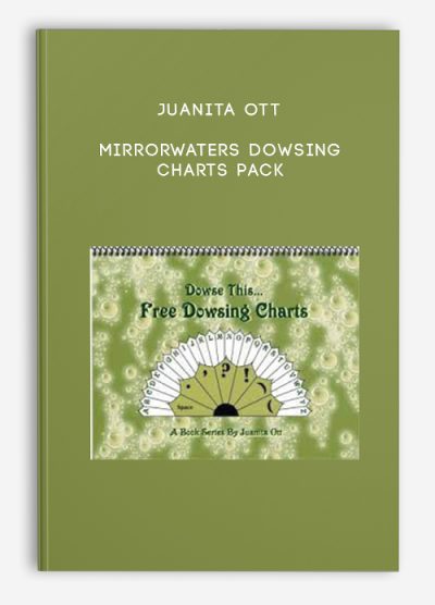 Juanita Ott – MirrorWaters dowsing charts pack