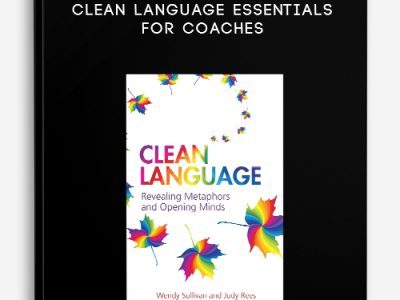Judy Rees – Clean Language Essentials For Coaches