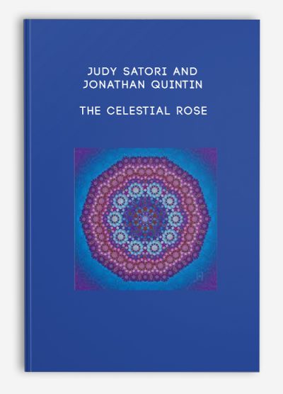 Judy Satori and Jonathan Quintin – The Celestial Rose