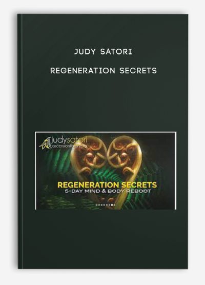 Judy Satori – Regeneration Secrets