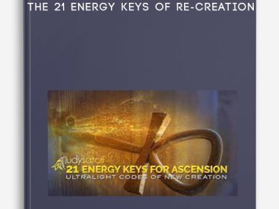 Judy Satori – The 21 Energy Keys of Re-Creation
