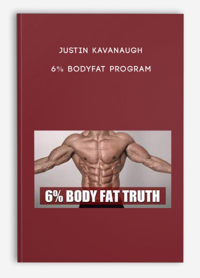 Justin Kavanaugh – 6% Bodyfat Program