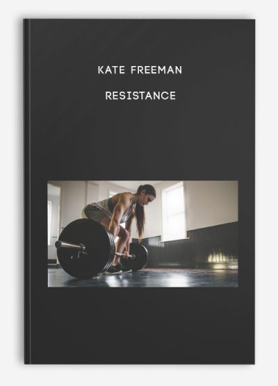 Kate Freeman – Resistance