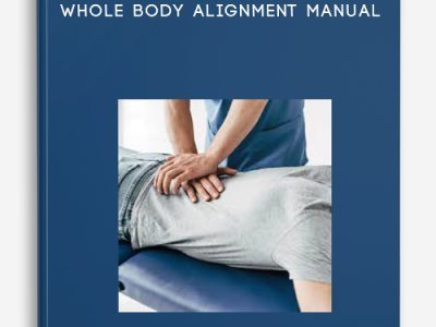 Katy Bowman – Whole Body Alignment Manual