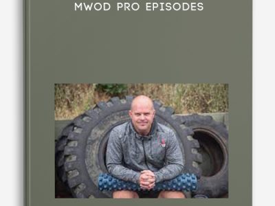 Kelly Starrett – MWOD PRO Episodes