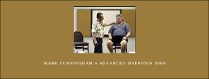 Mark Cunningham – Advanced Hypnosis 2000