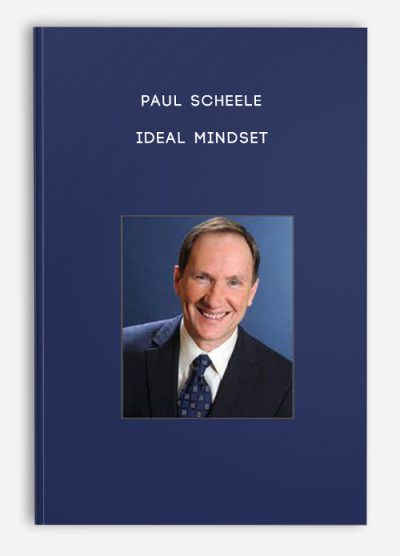 Paul Scheele – Ideal Mindset