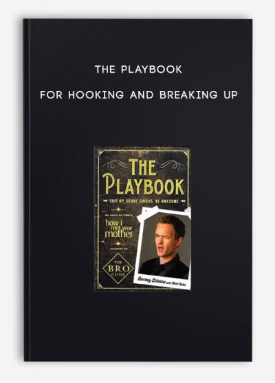 The Playbook – For Hooking and Breaking Up