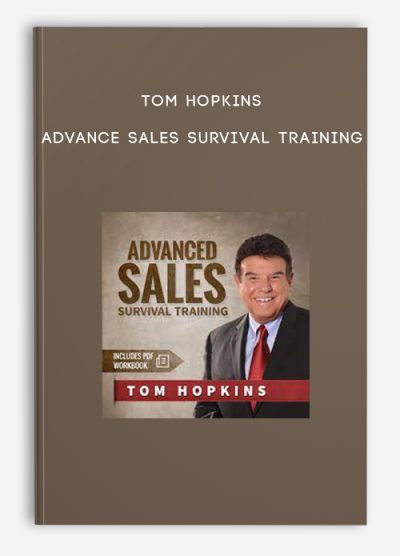 Tom Hopkins – Advance Sales Survival Training