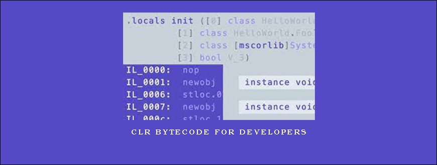 CLR Bytecode for Developers