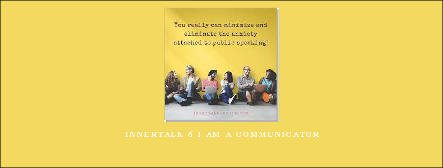 InnerTalk – I Am a Communicator