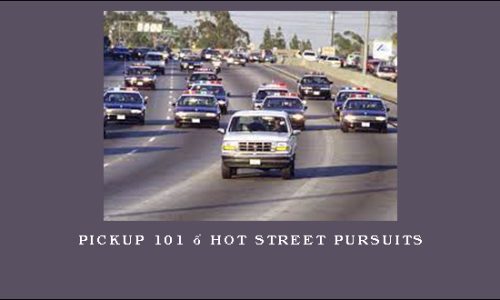 Pickup 101 – Hot Street Pursuits