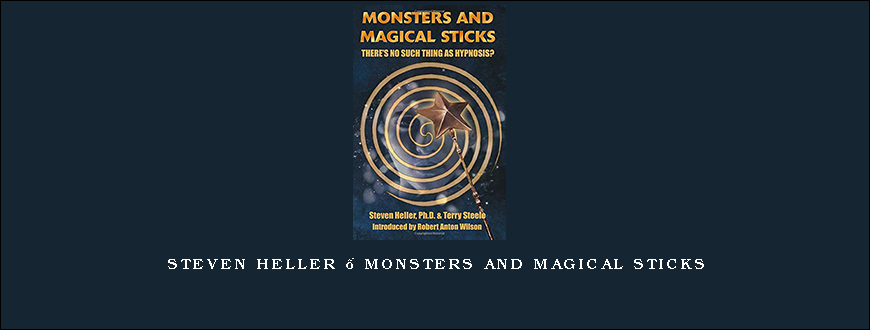 Steven Heller – Monsters and Magical Sticks