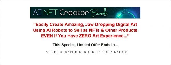 AI NFT Creator Bundle by Tony Laidig