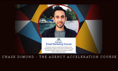 Chase Dimond – The Agency Acceleration Course