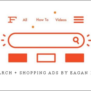 Mastering Google Search + Shopping Ads by Eagan Heath Andrew Foxwell