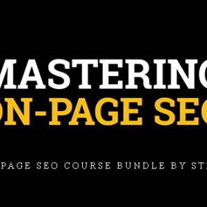 Mastering On-Page SEO Course Bundle by Stephen Hockman