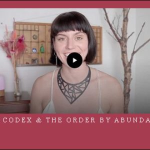 The Codex & The Order by Abundantia