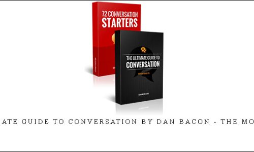 The Ultimate Guide to Conversation by Dan Bacon – The Modern Man