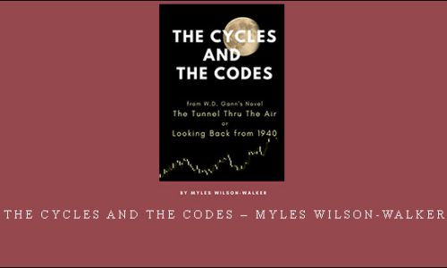 The Cycles and The Codes – Myles Wilson-Walker