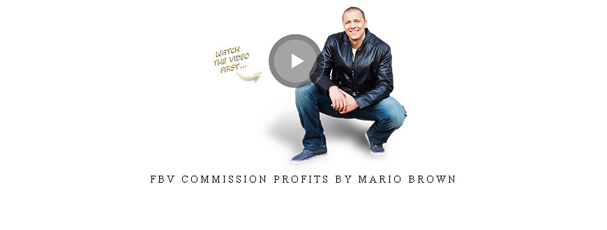 FBV Commission Profits by Mario Brown