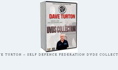 DAVE TURTON – SELF DEFENCE FEDERATION DVDS COLLECTION – Digital Download