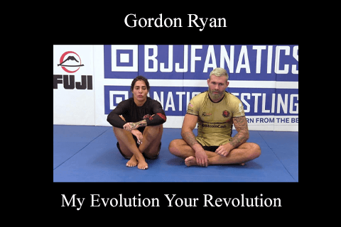 Gordon Ryan – My Evolution Your Revolution