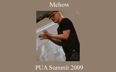 Mehow – PUA Summit 2009