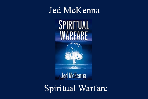 Spiritual Warfare – Jed McKenna
