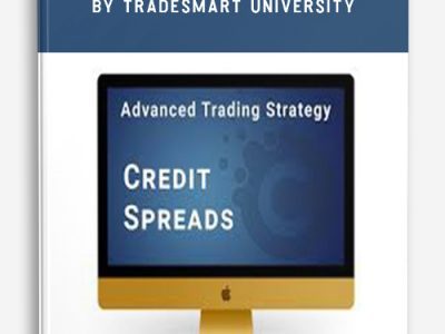 Advanced Trading Strategies – Credit Spreads by TradeSmart University