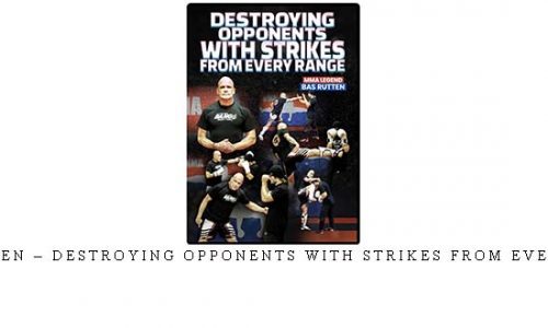 BAS RUTTEN – DESTROYING OPPONENTS WITH STRIKES FROM EVERY RANGE – Digital Download