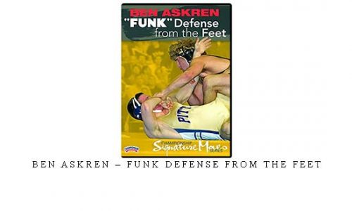 BEN ASKREN – FUNK DEFENSE FROM THE FEET – Digital Download