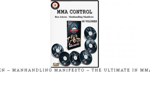 BEN ASKREN – MANHANDLING MANIFESTO – THE ULTIMATE IN MMA CONTROL – Digital Download