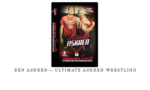 BEN ASKREN – ULTIMATE ASKREN WRESTLING – Digital Download