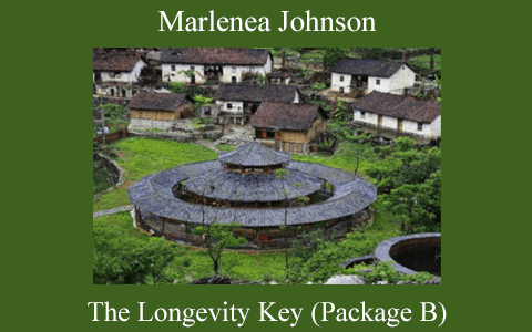 Marlenea Johnson – The Longevity Key (Package B)