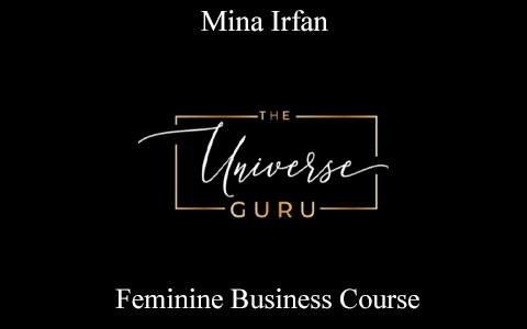 Mina Irfan – Feminine Business Course