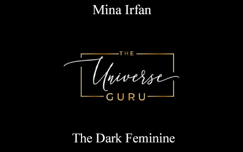 Mina Irfan – The Dark Feminine