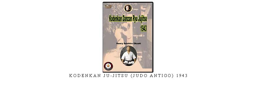 KODENKAN JU-JITSU (JUDO ANTIGO) 1943