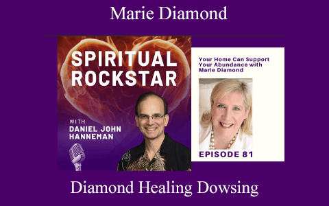 Marie Diamond – Diamond Healing Dowsing