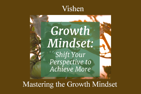 Vishen – Mastering the Growth Mindset (1)