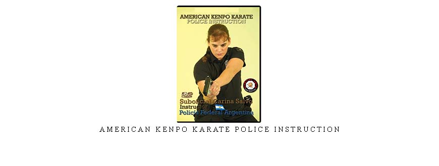 AMERICAN KENPO KARATE POLICE INSTRUCTION