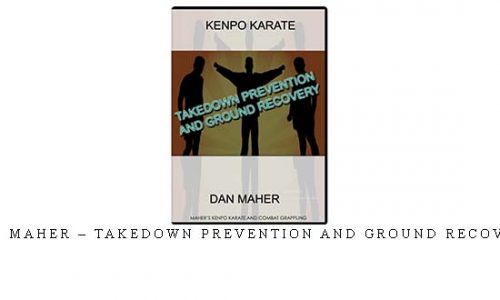 DAN MAHER – TAKEDOWN PREVENTION AND GROUND RECOVERY – Digital Download