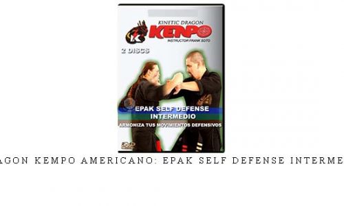 DRAGON KEMPO AMERICANO: EPAK SELF DEFENSE INTERMEDIO – Digital Download