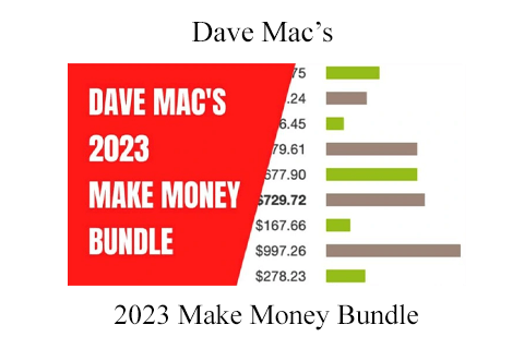 Dave Mac’s 2023 Make Money Bundle (1)