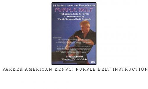 ED PARKER AMERICAN KENPO: PURPLE BELT INSTRUCTIONAL – Digital Download