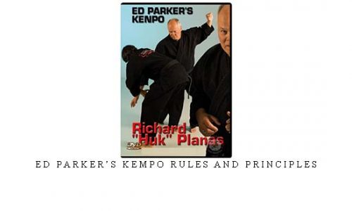ED PARKER’S KEMPO RULES AND PRINCIPLES – Digital Download